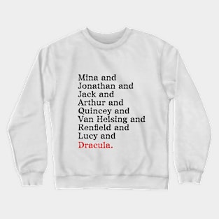 Dracula Character List Crewneck Sweatshirt